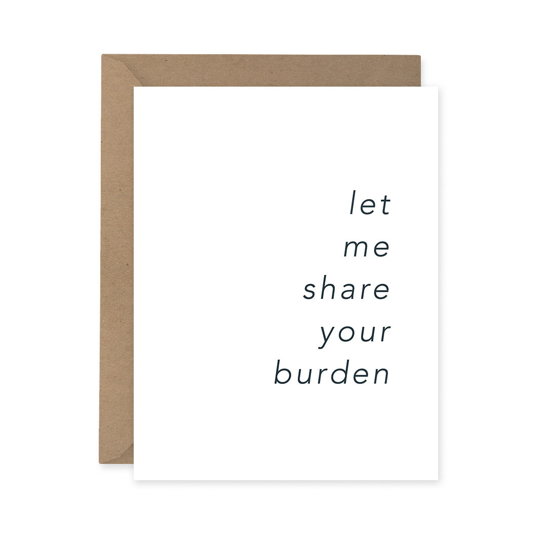 Sparkplug Creative - Let Me Share Your Burden Card