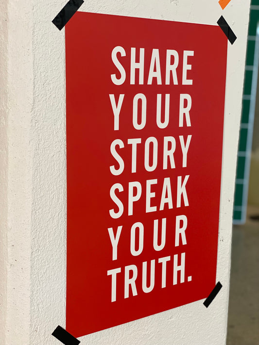 Sparkplug Creative - Share Your Story Speak Your Truth Poster
