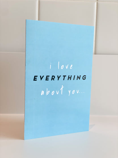 Sparkplug Creative - I Love Everything About You Card