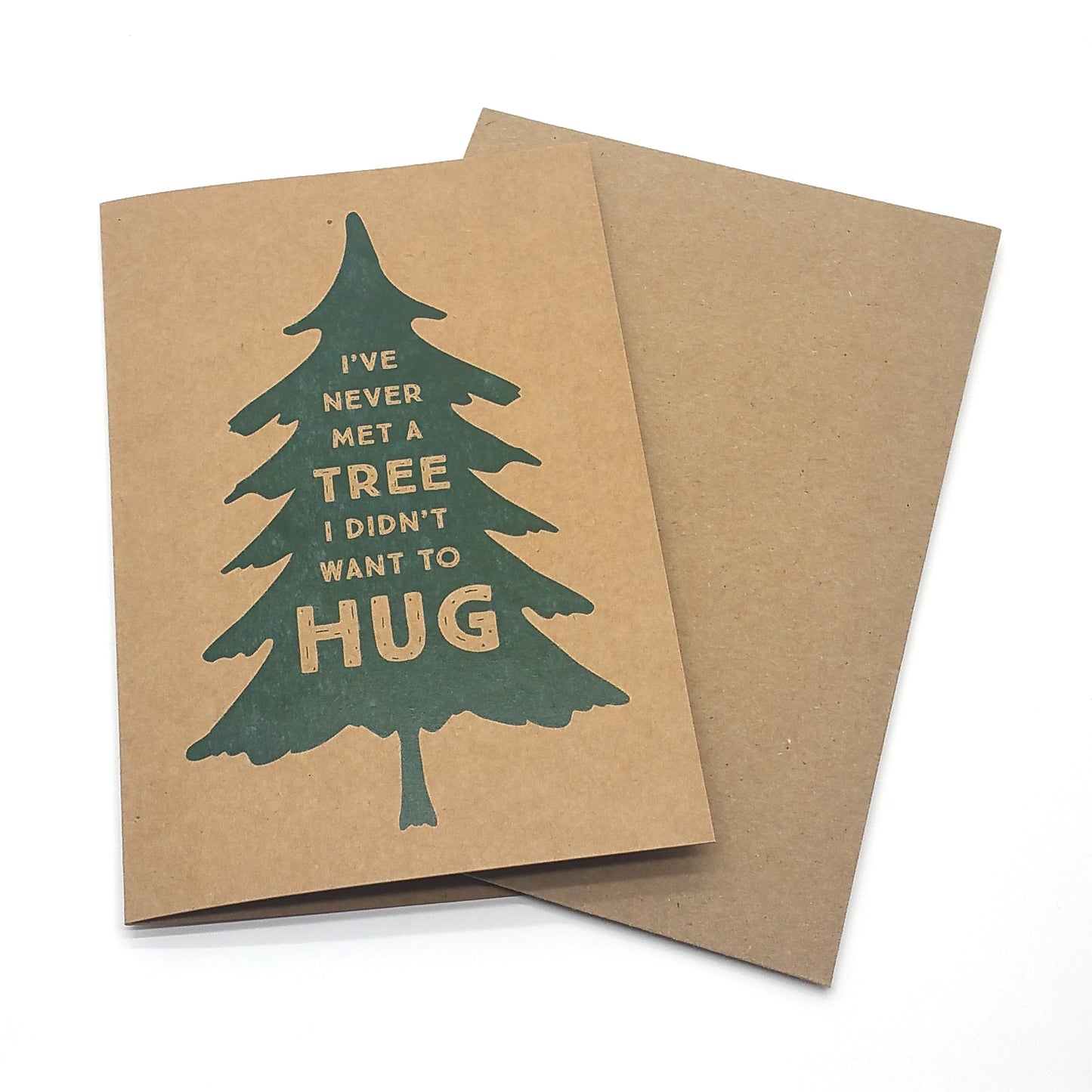 FATT - I've Never Met a Tree I Didn't Want to Hug Card