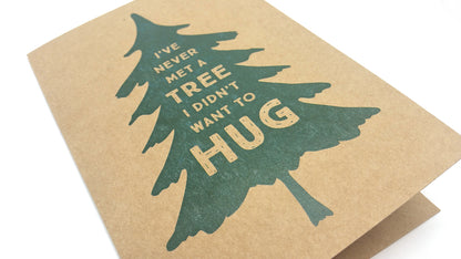 FATT - I've Never Met a Tree I Didn't Want to Hug Card