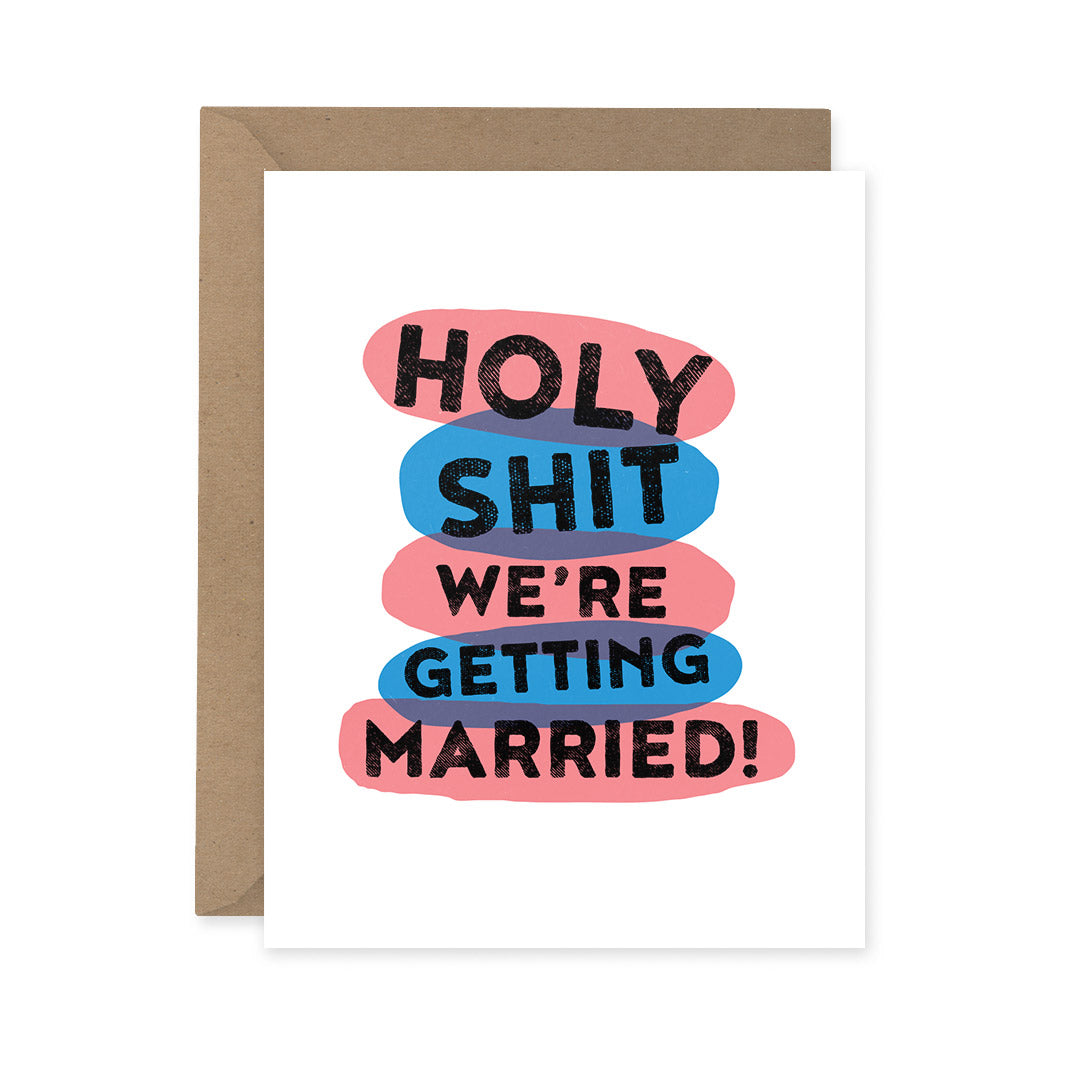 Woodbine Drive - Holy S*** We're Getting Married! Card