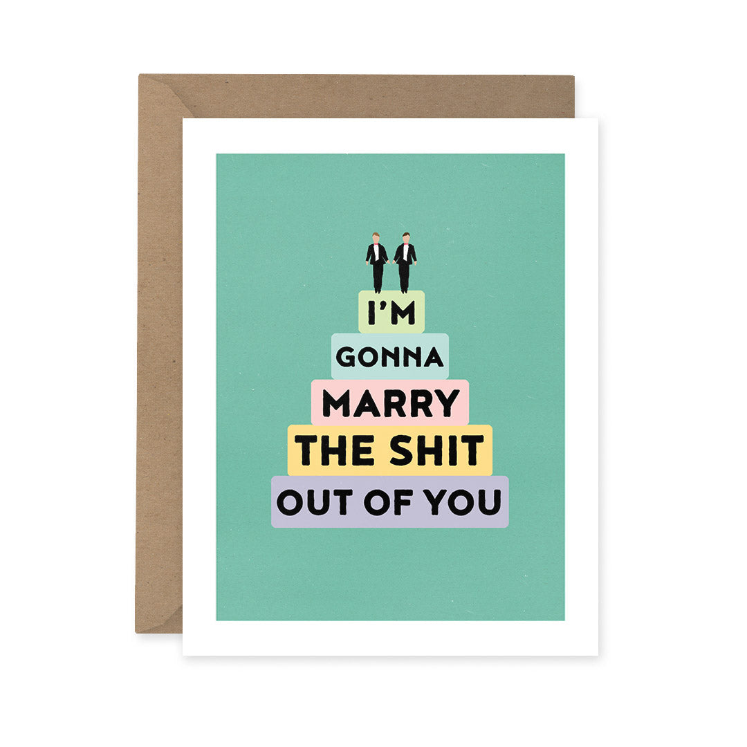 Woodbine Drive - I'm Gonna Marry the S*** Out Of You Cards